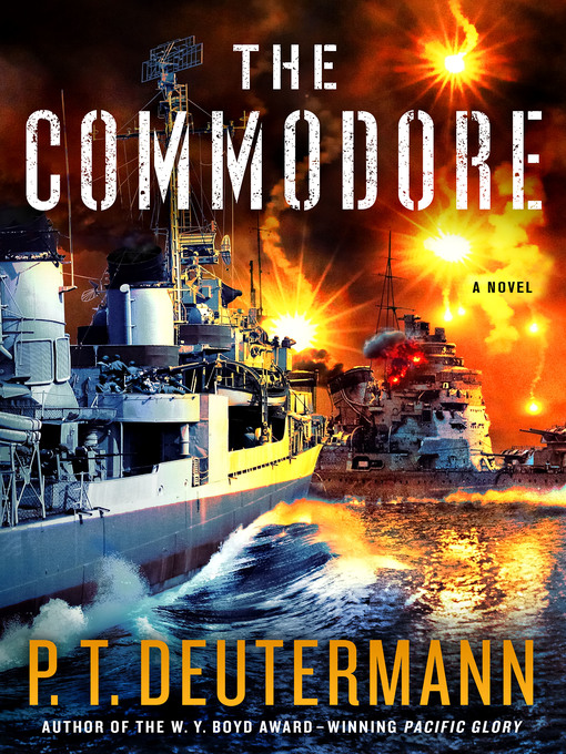 Title details for The Commodore by P. T. Deutermann - Wait list